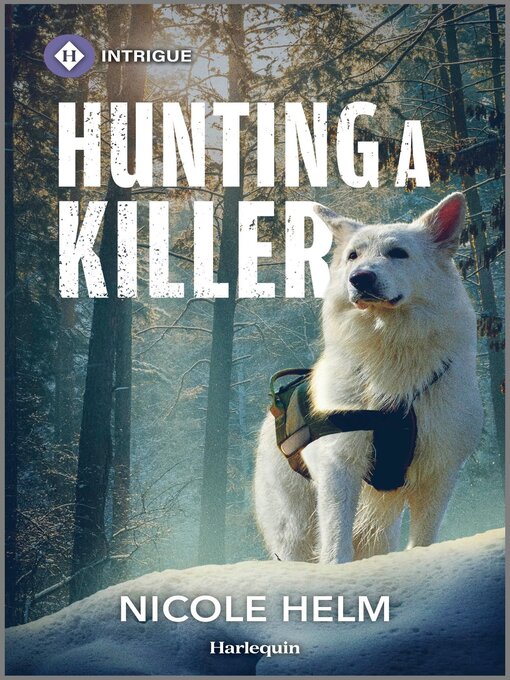Title details for Hunting a Killer by Nicole Helm - Available